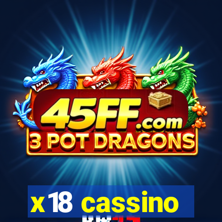 x18 cassino
